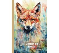 Carnet de Notes Renard: Cahier format A5 (6x9 in) - Pour les amoureux des Renards - journal pense-bête - 100 pages lignées - Cadeau Original