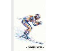 Carnet de Notes Ski Alpin: Cahier pour Skieur | Cadeau pour Passionnés de Glisse | Bloc-Note | Journal Intime pour Sportifs | 100 pages