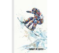 Carnet de Notes Snowboard: Carnet ligné A5 (6x9) - 100 pages - Cadeau pour snowboardeurs et passionnés de sports d’hiver - Journal montagne neige
