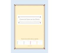 Carnet de Notes sur les Clients - J'apprécie que vous vous souveniez de nos conversations précédentes- Format A5 (à insérer dans un agenda)