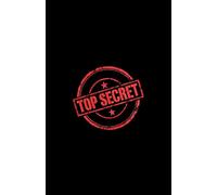 Carnet de Notes TOP SECRET: Idéal pour les notes quotidiennes, les idées ou les listes.