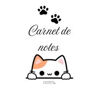 Carnet de Notes - Version Chat : Carnet mignon avec couverture chat, idéal pour écrire, dessiner ou offrir en cadeau