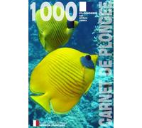 CARNET DE PLONGEE - 1000 plongées AIR NITROX TRIMIX: Pour les plongeurs passionnés, débutants, experts et formations FFESSM, ANMP, FSGT, UCPA, SNMP, ... etc. MODEL D - Broché - Version Française