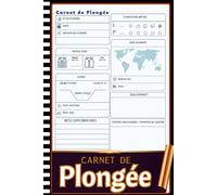 Carnet De Plongée: Carnet de Plongée Sous-Marine - Journal à Compléter pour Plongeurs Loisir ou Techniques | Compatible FFESSM, PADI, SSI | 112 Pages - Format A5