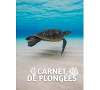 Carnet de Plongées et Exploration sous marine. Noter, Analyser, Conserver.: Journal pour 90 plongées à noter en détail - Papier 74-90 g/m2 - Dimensions : 6x9 po, 15.24 x 22.86 cm