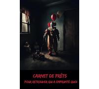 Carnet de prêts: Pour retrouver qui a emprunté quoi - Collection Horreur - Osez écrire l’invisible