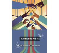 Carnet de prêts: Pour retrouver qui a emprunté quoi - Collection Rétro - Quand nostalgie rime avec modernité