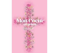 Carnet de prière chrétien pour femmes: Journal de prière et de gratitude pour femmes - Écris à ton rythme et avance dans la foi
