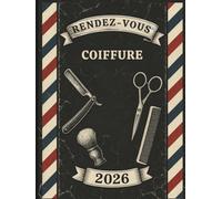 Carnet de rendez-vous coiffeur 2026 : Agenda coiffure rendez-vous 2026 , un jour = une page , de 07:00 à 22:30 intervalles de 30 minutes, Format A4.
