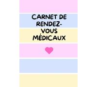 Carnet de rendez-vous médicaux: Suivi des Rendez-Vous Médicaux | Format A5