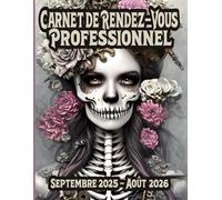 Carnet de Rendez-Vous Professionnel Septembre 2025 - Août 2026: Kiné Kinésithérapeute Paramédicaux Profession Libérale Agenda année scolaire 2025-26 / ... datés / toutes les 15 minutes de 8h à 22h