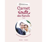 Carnet de route des fiancés: Parcours de préparation au mariage à l'Eglise