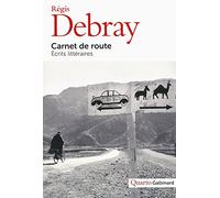 Carnet de route: Ecrits littéraires
