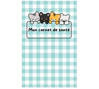 Carnet de santé chat: Carnet de suivi de mon chat