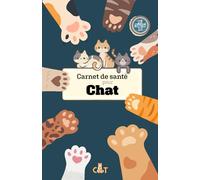 Carnet de santé pour chat: format A5 100 pages COULEURS couverture brillante souple