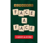 Carnet de Score Scrabble Face à Face: 50 parties - Spécial duel 2 joueurs - Format poche à emporter partout