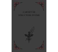CARNET DE STRUCTURE INTIME: Journal intime de suivi comportemental et de développement des dynamiques relationnelles