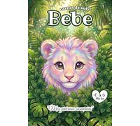 Carnet de Suivi Bébé 0 à 6 Mois: Lion | Journal de Bord à Remplir pour Nouveau-né | Idée Cadeau De Naissance Fille et Garçon | Cahier Petit Format ... ..., Diversification Alimentaire & Maternité.