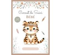 Carnet de Suivi bébé: Journal de bord de bébé en COULEUR - 1er âge - 120 jours de suivi - Cadeau idéal grossesse naissance