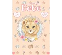 Carnet de Suivi Bebe: Lion - Journal De Bord pour 6 mois au choix (0 A 6 Mois Ou 6-12 mois) | Idée Cadeau De Naissance Fille et Garçon | Cahier Petit ... Couches, Diversification Alimentaire & ...