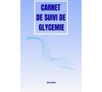 Carnet de Suivi de Glycémie: Journal de bord pour Diabétiques (Type 1 et 2) | Suivi Quotidien du Taux de Sucre (Matin, Midi, Soir) | 100 pages | Jusqu'à 2 ans de relevés