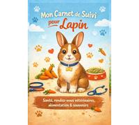 Carnet de suivi de mon animal - Lapin