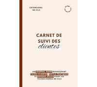 Carnet de suivi des clientes - Technicienne de cils: Fiches clientes, Mapping, Consentement éclairé, Extensions de cils, Gestion du stock, Bilans, Comptabilité, Outils professionnels