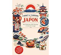Carnet de Tampons Japon: Ma collection d'EKI Stamps et notes de voyage