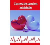 Carnet de tension artérielle: Pour le suivi quotidien de la tension artérielle - 3 mesures par jour, vue d’ensemble sur 1 an, grands caractères, utilisation facile