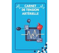 Carnet de tension artérielle: Pour le suivi quotidien de la tension artérielle - 3 mesures par jour, vue d’ensemble sur 1 an, grands caractères, utilisation facile