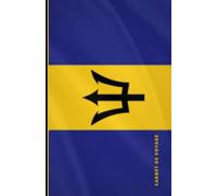 Carnet de voyage Barbade (collectionnez-les tous): Collection de carnets de voyage drapeaux