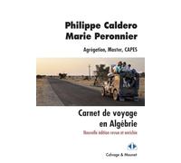 Carnet de voyage en Algébrie: Nouvelle édition revue et enrichie