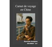 Carnet de voyage en Chine