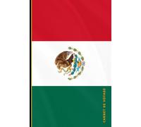 Carnet de voyage Mexique (collectionnez-les tous): Collection de carnets de voyage drapeaux