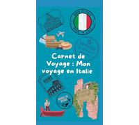 Carnet de voyage : Mon voyage en Italie
