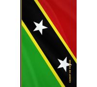 Carnet de voyage Saint-Kitts-et-Nevis: Collection de carnets de voyage drapeaux