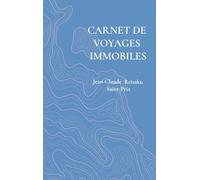 Carnet de voyages immobiles