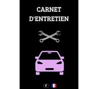 Carnet d'entretien: Suivi complet des entretiens et réparations | Convient à tous les véhicules | Accessoire voiture