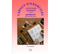 Carnet d'exercices : Dessiner les visages: 200+ exercices progressifs pour s'entraîner au quotidien et progresser rapidement