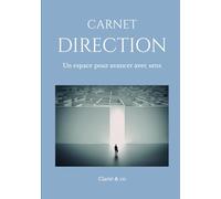 Carnet Direction: Un espace pour avancer avec sens