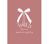 Carnet du Cycle Menstruel - Journal de Suivi Féminin 200 Pages Lignées Grand Format 8,5 x 11 pouces: Outil d’observation mensuelle, suivi hormonal, ... et santé intime - Cahier pratique femme