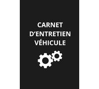Carnet entretien voiture à remplir: Suivi réparations et optimisation de la valeur de revente - 100 pages - Format 15,24 x 22,86 cm