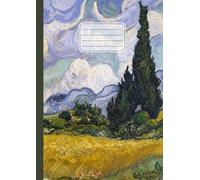 Carnet ligné: Vincent Van Gogh, Champ de blé vert avec cyprès | Illustration de couverture | Cahiers lignés pour l'élémentaire, le collège, le lycée, ... | Lignes sans marge | 110 pages | Format A4