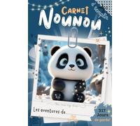Carnet Nounou à remplir: Carnet bébé 317 jours de suivi! Carnet de communication recommandé par les pros de la petite enfance. Cahier de transmission ... carnet de liaison préféré des jeunes parents.