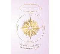 Carnet spirituel A5 - Journal vers Allah - Boussole du cœur dorée - Pages à petits carreaux - Foi, prière, introspection & apprentissage religieux - ... religieuse - Couverture douce rose et or