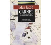 Carnet. Viaggio in Italia. Testo originale a fronte