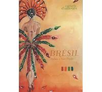 Carnets d'ailleurs : Brésil (Bahia - Sao Paolo)