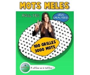 Carnets de Jeux MOTS MELES 100 Grilles 3000 Mots Les Carnets de Jeux (Tascabile)