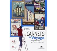 Carnets de voyage. Francese per il turismo. Per gli Ist. tecnici e professionali. Con CD-ROM. Con espansione online