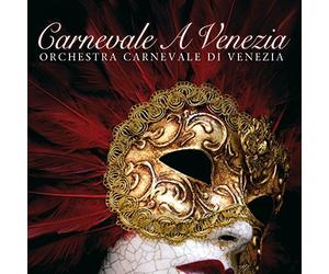 Carnevale a Venezia - Orchestra Carnevale di Venezia